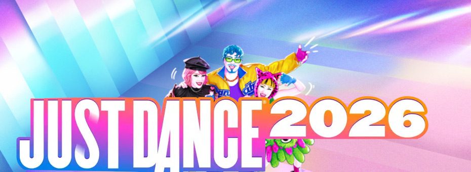 The featured image shows a group of colorful dancers performing on a neon-lit stage filled with vibrant energy and motion trails, capturing the joyful spirit of Just Dance 2026.